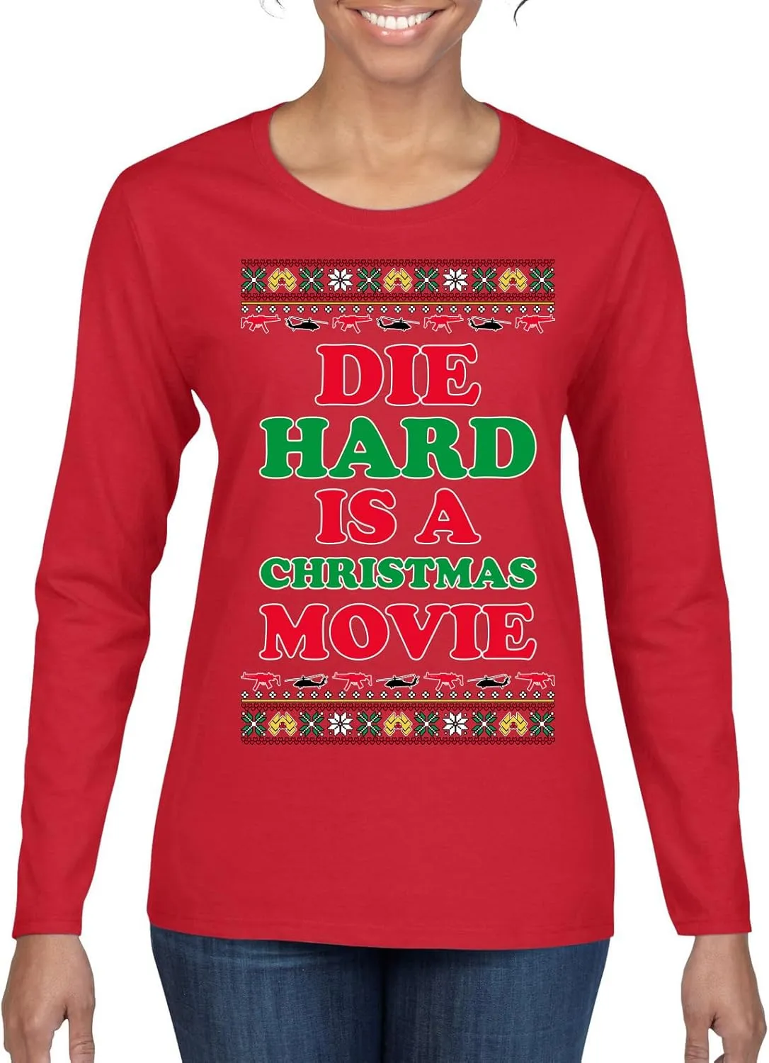 Die Hard is a Christmas Movie Classic McClane Nakatomi Ugly Christmas Womens Graphic Long Sleeve T-Shirt